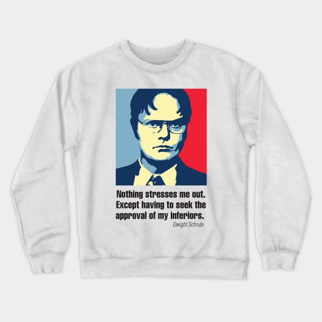 Dwight Quote Crewneck Sweatshirt by DavidLoblaw